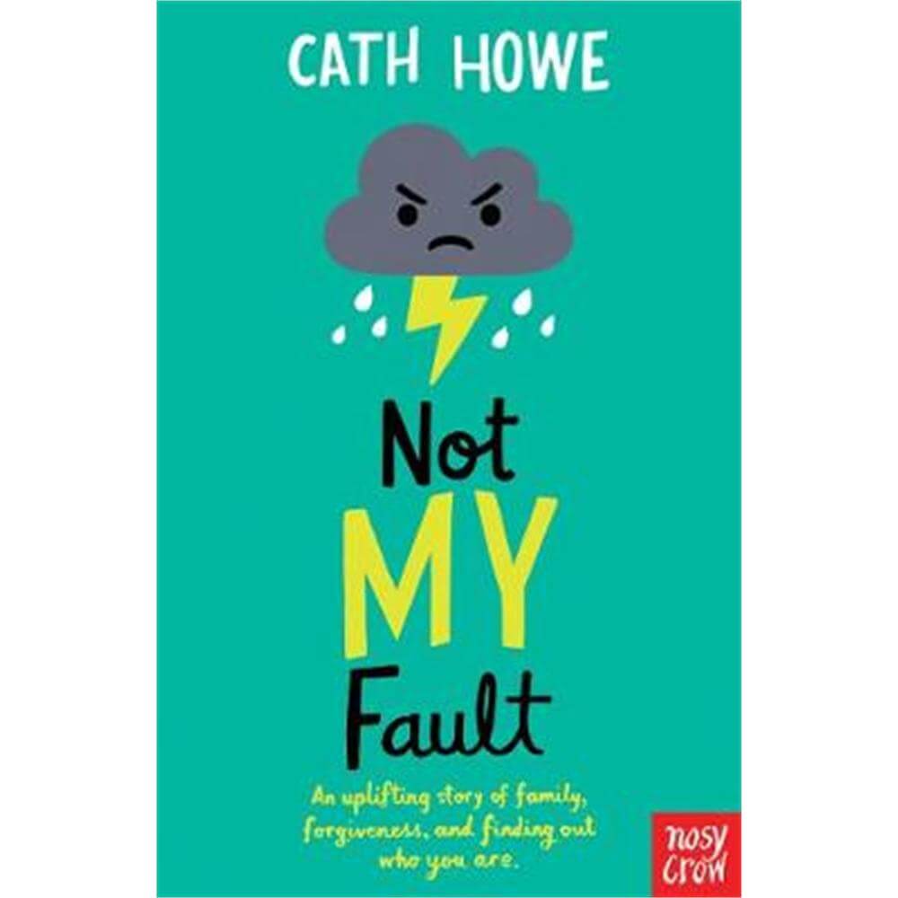 Not My Fault (Paperback) - Cath Howe